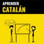 🚀 Aprender catalán rápido: ¡Domina el idioma en tiempo récord! 🎯